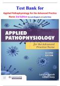 Test Bank for Applied Pathophysiology for the Advanced Practice Nurse 2nd Edition by Lucie Dlugasch and Lachel Story isbn-9781284255614