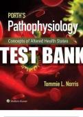 Test Bank For Porth's Pathophysiology&colon; Concepts of Altered Health States 10th Edition by Tommie L&period; Norris & Rupa Lalchandani &vert;ISBN&colon; 9781496377555 All Chapters Fully Covered&vert;COMPLETE GUIDE A&plus;&vert;&period;