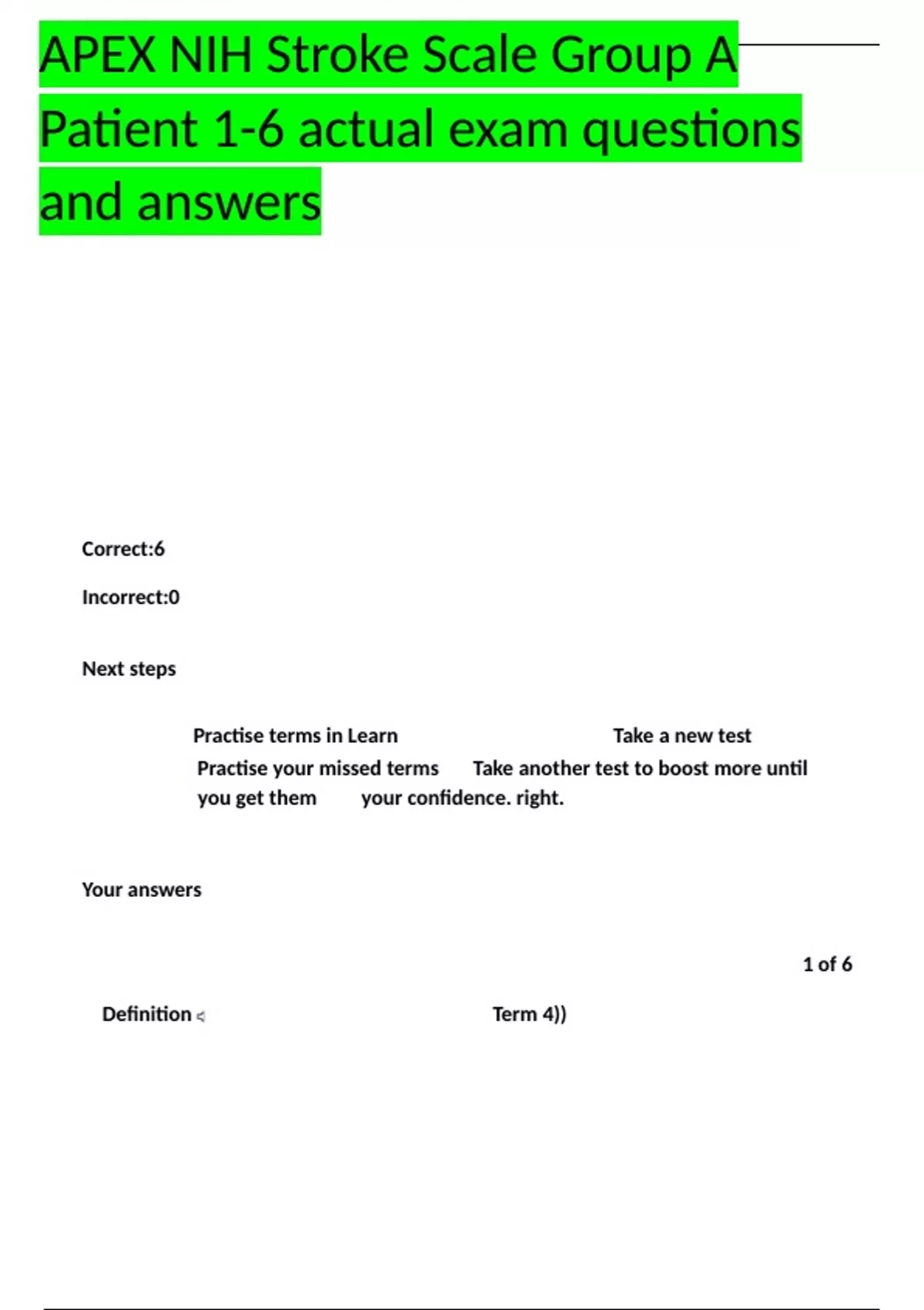 APEX NIH Stroke Scale Group A Patient 1-6 actual exam questions and ...