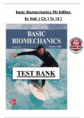 Basic Biomechanics &ndash; Susan Hall &lpar;9th Edition&rpar; &vert; Complete Test Bank with Chapter-Wise Questions and Answers