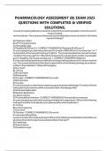 PHARMACOLOGY ASSESSMENT &lpar;B&rpar; EXAM 2025 QUESTIONS WITH COMPLETED & VERIFIED   SOLUTIONS&period; 
