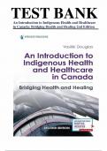 Test Bank for An Introduction to Indigenous Health and Healthcare in Canada&colon; Bridging Health and Healing 2nd Edition by Vasiliki Douglas