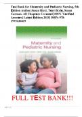 Test Bank for Maternity and Pediatric Nursing&comma; 5th Edition Author&colon;Susan Ricci&comma; Terri Kyle&comma; Susan Carman&period; All Chapters Covered&vert; 100&percnt; Verified Answers&vert; Latest Edition 2025&vert; ISBN- 978-1975220419