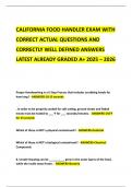 CALIFORNIA FOOD HANDLER EXAM WITH CORRECT ACTUAL QUESTIONS AND CORRECTLY WELL DEFINED ANSWERS LATEST ALREADY GRADED A&plus; 2025 &ndash; 2026