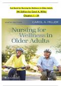 Nursing for Wellness in Older Adults – 9th Edition, Carol A. Miller – Complete Test Bank (Chapters 1–29)