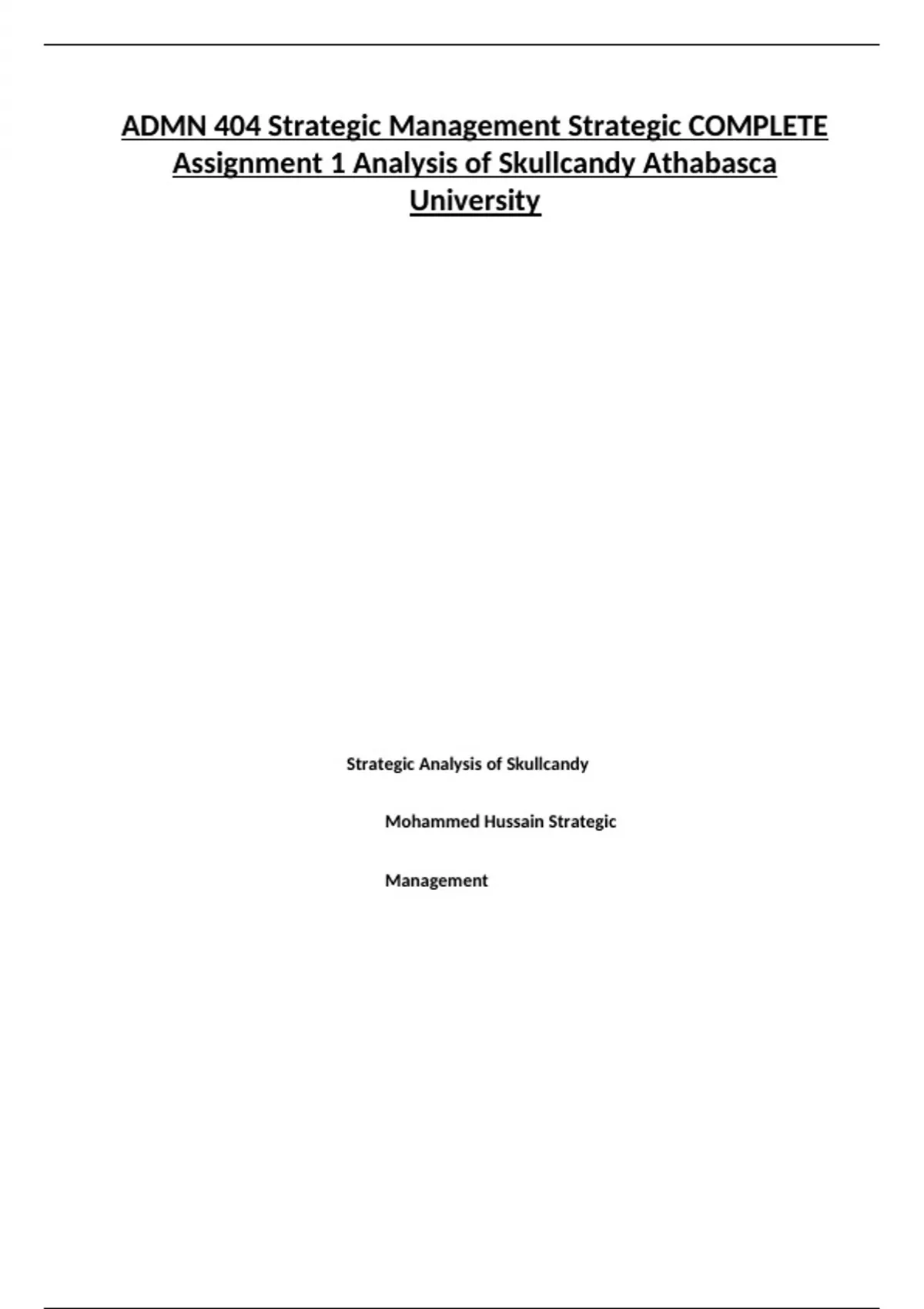 ADMN 404 Strategic Management Strategic COMPLETE Assignment 1 Analysis ...