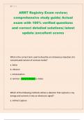 ARRT Registry Exam review&semi; comprehensive study guide&vert; Actual exam with 100&percnt; verified questions and correct detailed solutions&vert; latest update &vert;excellent scores