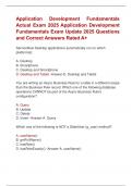 Application Development Fundamentals  Actual Exam 2025 Application Development  Fundamentals Exam Update 2025 Questions  and Correct Answers Rated A&plus; 