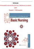 TEXTBOOK OF BASIC NURSING 12TH EDITION ROSDAHL CHAPTER 1-103 TEST BANK LATEST REVISED CORRECT ANSWERS A&plus; VERIFIED  