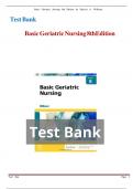 TEST BANK For Basic Geriatric Nursing 8th Edition by Patricia A&period; Williams&comma; Verified Chapters 1 - 20&comma; Complete Newest Version