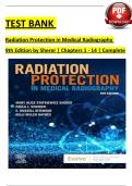 Test Bank For Radiation Protection in Medical Radiography 9th Edition by Mary Alice Statkiewicz Sherer, Paula J. Visconti, E. Russell Ritenour Chapter 1-16