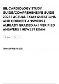JBL CARDIOLOGY STUDY GUIDE&sol;COMPREHENSIVE GUIDE 2025 &vert; ACTUAL EXAM QUESTIONS AND CORRECT ANSWERS &vert; ALREADY GRADED A&plus; &vert; VERIFIED ANSWERS &vert; NEWEST EXAM