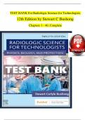 TEST BANK for Radiologic Science for Technologists 12th Edition by Stewart C Bushong All Chapters 1-40&comma; Complete