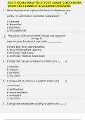 NCCT NCMA PRACTICE TEST - PART 5 QUESTIONS WITH ALL CORRECT & VERIFIED ANSWERS