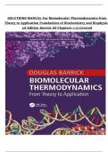 Solutions Manual Biomolecular Thermodynamics From Theory to Application Foundations of Biochemistry and Biophysics 1st Edition Barrick All 1-13 Chapters Covered Newest Instant Download