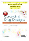 Test Bank for Calculating Drug Dosages&colon; A Patient-Safe Approach To Nursing And Math 2nd Edition By Sandra Luz Martinez De Castillo And Maryanne Werner-Mccullough  Chapter 1-22 fully covered  &vert; Complete Guide A&plus; Guaranteed Pass&period;