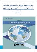 Solution Manual for Global Business 5th Edition by Peng Mike&period; Complete Chapters 1 - 17 &vert;Complete Questions and Answers &vert; Newest Version