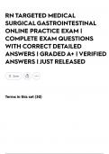 RN TARGETED MEDICAL SURGICAL GASTROINTESTINAL ONLINE PRACTICE EXAM &vert; COMPLETE EXAM QUESTIONS WITH CORRECT DETAILED ANSWERS &vert; GRADED A&plus; &vert; VERIFIED ANSWERS &vert; JUST RELEASED