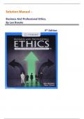 Solution Manual - Business and Professional Ethics&comma; 9th Edition by Len Brooks - All 8 Chapters Covered&vert;&vert; Latest Edition