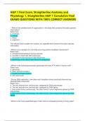 A&P 1 Final Exam&comma; Straighterline Anatomy and Physiology 1&comma; Straighterline A&P 1 Cumulative Final EXAMS QUESTIONS WITH 100&percnt; CORRECT ANSWERS  