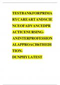 Test Bank For Primary Care Art And Science Of Advanced Practice Nursing-An Interprofessional Approach 6th Edition by Debera J&period; Dunphy&comma; Lynne M&period;&semi; Winland-Brown&comma; Jill E&period;&semi; Porter&comma; Brian Oscar&semi; Thomas