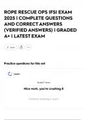 ROPE RESCUE OPS IFSI EXAM 2025 &vert; COMPLETE QUESTIONS AND CORRECT ANSWERS &lpar;VERIFIED ANSWERS&rpar; &vert; GRADED A&plus; &vert; LATEST EXAM