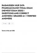 RASMUSSEN NUR 2474 PHARMACOLOGY FINAL EXAM &lpar;NEWEST EXAM 2025&rpar; &vert; QUESTIONS AND CORRECT ANSWERS &vert; GRADED A&plus; &vert; VERIFIED ANSWERS