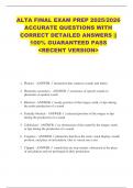 ALTA FINAL EXAM PREP 2025&sol;2026  ACCURATE QUESTIONS WITH  CORRECT DETAILED ANSWERS &vert;&vert;  100&percnt; GUARANTEED PASS  <RECENT VERSION> 