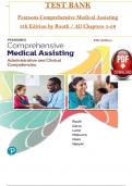 TEST BANK For Pearson's Comprehensive Medical Assisting&colon; Administrative and Clinical Competencies 5th Edition by Kristiana Sue Routh &comma; Diana Garza&sol; All chapters 1-59