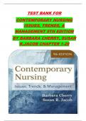 TEST BANK FOR CONTEMPORARY NURSING ISSUES&comma; TRENDS&comma; & MANAGEMENT 9TH EDITION BY BARBARA CHERRY&comma; SUSAN R&period;JACOB CHAPTER 1-28