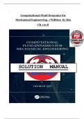 Solution Manual - Computational Fluid Dynamics for Mechanical Engineering&comma; 1st Edition by George Qin&comma; All 1-8 Chapters Covered &comma;Latest Edition