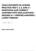 CSLB CONCRETE C8 LICENSE PRACTICE TEST 1&comma; 2&comma; 3&comma; AND 4 &vert; QUESTIONS AND CORRECT ANSWERS WITH EXPLANATIONS &vert; GRADED A&plus; &vert; VERIFIED ANSWERS &vert; LATEST VERSION