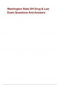 Washington State DH Drug & Law Exam Questions And Answers