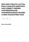 HESI ADULT HEALTH 2 ACTUAL EXAM COMPLETE QUESTIONS AND CORRECT VERIFIED ANSWERS&lpar;DETAILED ANSWERS&rpar;&vert;ALREADY GRADED A&plus;&vert;100&percnt; GUARANTEED PASS&excl;