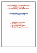 Solutions Manual & Test Bank - Business Data Communications and Networking 13th Edition - Jerry FitzGerald&comma; Alan Dennis&comma; Alexandra Durcikova&comma; All Chapters Covered