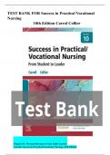 Success in Practical&sol;Vocational Nursing &ndash; 10th Edition &lpar;Carroll L&period; Collier&rpar; &ndash; Full Test Bank with Answers &ndash; 2023-2024