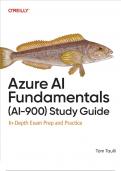 Azure AI Fundamentals (AI-900) Study Guide: In-Depth Exam Prep and Practice 1st Edition.