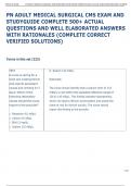 PN Adult Medical Surgical CMS Exam Study Guide &ndash; 500&plus; Verified Questions and Rationales &vert; Complete NCLEX-PN Prep Material 