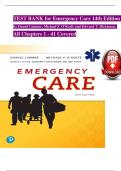 TEST BANK for Emergency Care 14th Edition by Daniel Limmer&comma; Michael F&period; O'Keefe and Edward T&period; Dickinson&comma; All Chapters 1 - 41 Covered complete newest version