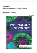 Test Bank - Immunology and Serology in Laboratory Medicine&comma; 7th Edition &lpar;Turgeon&comma; 2022&rpar;&comma; Chapter 1-27 &vert; All Chapters