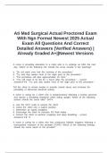 Ati Med Surgical Actual Proctored Exam With Ngn Format Newest 2025 Actual Exam All Questions And Correct Detailed Answers &lpar;Verified Answers&rpar; &vert;Already Graded A&plus;&vert;&vert;Newest Versions
