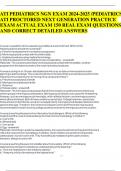 ATI PEDIATRICS NGN EXAM 2024-2025 &sol;PEDIATRICS ATI PROCTORED NEXT GENERATION PRACTICE EXAM ACTUAL EXAM 150 REAL EXAM QUESTIONS AND CORRECT DETAILED ANSWERS