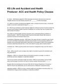 KS Life and Accident and Health Producer&colon; ACC and Health Policy Clauses NEWEST 2025&sol;2026 ACTUAL COMPLETE QUESTIONS AND CORRECT DETAILED ANSWERS &lpar;VERIFIED ANSWERS&rpar; &vert;ALREADY GRADED A&plus;