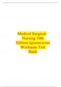 TEST BANK - MEDICAL SURGICAL NURSING 10TH EDITION IGNATAVICIUS WORKMAN COMPLETE GUIDE NEWEST VERSION 2025