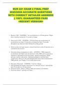 NUR 221 EXAM 2 FINAL PREP  2025&sol;2026 ACCURATE QUESTIONS  WITH CORRECT DETAILED ANSWERS  &vert;&vert; 100&percnt; GUARANTEED PASS  <RECENT VERSION> 