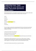 Leadership Case Team Building for Less Stress and Better Care Exam Questions and Answers&period;