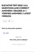 ELEVATOR TEST 2025 &vert; ALL QUESTIONS AND CORRECT ANSWERS &vert; GRADED A&plus; &vert; VERIFIED ANSWERS &vert; LATEST VERSION