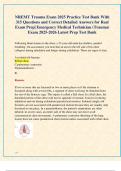 NREMT Trauma Exam 2025 Practice Test Bank With  315 Questions and Correct Detailed Answers for Real  Exam Prep&vert; Emergency Medical Technician &lpar;Trauma&rpar;  Exam 2025-2026 Latest Prep Test Bank