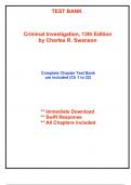 Test Bank for Criminal Investigation&comma; 13th Edition by Swanson &lpar;All Chapters included&rpar;