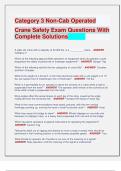 Category 3 Non-Cab Operated         Crane Safety Exam Questions With     Complete Solutions